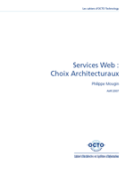Les cahiers d'OCTO Technology - Services Web : Choix Architecturaux