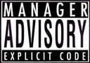 Manager Advisory - Explicit Code